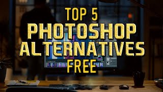 Top Best FREE PHOTOSHOP Alternatives | Comparing Top Photoshop Alternatives | Life After Adobe