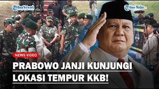 Keberanian Prabowo Akan Kunjungi Lokasi Tempur KKB, Janji Berikan Alutsista ke Prajurit di Papua