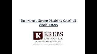 Do I Have a Strong Disability Case? #3 Work History
