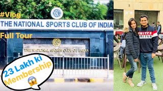 National Sports Club Of India | NSCI New Delhi | Full Tour| Full Detailed Vlog