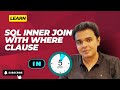 Inner join in SQL | Inner join with where clause | SQL Inner join. #sql #sqljoins #oracle #join