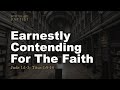 Earnestly Contending For The Faith: John 1:1-3; Titus 1:9-14