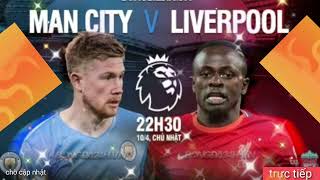Trực tiếp Man City - Liverpool