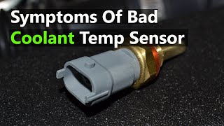 Most Common Symptoms of Bad Engine Coolant Temperature Sensor | Signs of failing ECT sensor