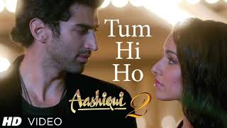 "Tum Hi Ho Aashiqui 2" Full Video Song HD | Aditya Roy Kapur, Shraddha Kapoor | Music - Mithoon