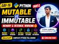 🔥 Day-16: Mutable vs Immutable in Python (Part-2) | Memory, Internal Working (Telugu)