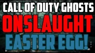 Call of Duty Ghosts Onslaught Map Pack Easter Egg!!