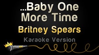 Britney Spears - ...Baby One More Time (Karaoke Version)