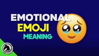 Emotional Emoji Meaning (Holding Back Tears)