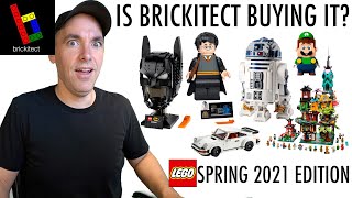 IS BRICKITECT BUYING IT?  Spring 2021 Edition