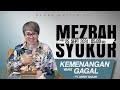 MEZBAH SYUKUR RABU 25 SEPT 2024 - PK 05.00 | 