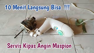 10 MENIT LANGSUNG MAHIR ‼️ CARA SERVIS KIPAS ANGIN MASPION