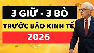 3 Tài Sản ĐỪNG DẠI ÔM LÚC NÀY – 3 Tài Sản GIỮ ĐÚNG SẼ GIÀU MẠNH NĂM 2026