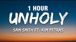 1 Hour Sam Smith - Unholy Lyrics Ft Kim Petras