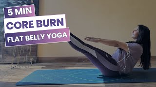 🔥 Do THIS Every Morning for a Flat Belly ! (5-Min Core Burn Yoga) 🔥