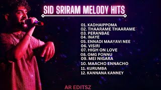 Sid Sriram Melody Hits | sid sriram melody songs collection | Sid Sriram Songs Jukebox  |AR EDITSZ