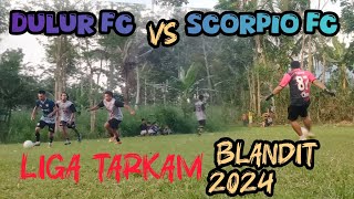 Dulur fc vs Scorpio Fc liga tarkam ⚽ Blandit