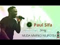 Paul Sifa- Muda Mwingi Nilipotea / Kwa Calvary (Official Audio)