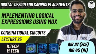 Implementing Logical Expressions using MUX || Digital Design for Campus Placements