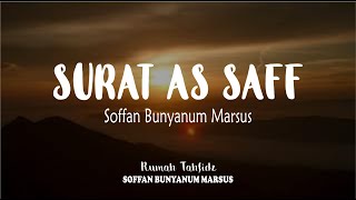 SURAH AS SAFF (SOFFAN BUNYANUM MARSUS)