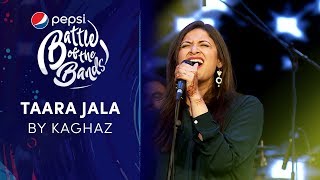 Kaghaz | Taara Jala | Episode 2 | Pepsi Battle of the Bands | Season 3