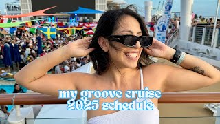 my groove cruise 2025 schedule 🛳️🌊☀️