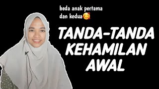 TANDA-TANDA KEHAMILAN, PENGALAMAN KEHAMILAN, KEHAMILAN