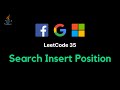 35. Search Insert Position - JAVA (Linear / Binary search - Fully explained)