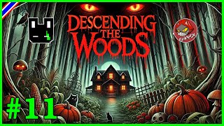 Descending The Woods - 2 ชาวสวนดวลกับผี !!! #11 w/GameKnight ⌠ Live ทำไม ⌡