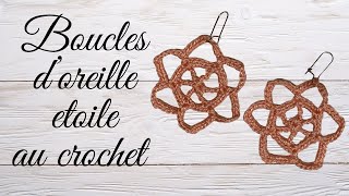 Boucles d’oreilles étoiles ⭐️ au crochet, tuto en pas à pas