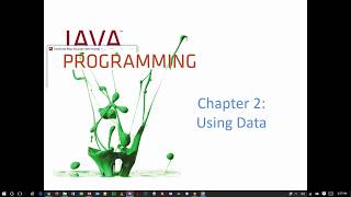 Java Programming 1 - Chapter 2 Lecture