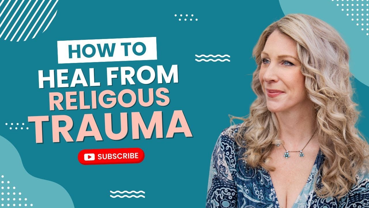 How To Heal From Religious Trauma Youtube