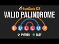 Valid Palindrome - LeetCode 125 - Python