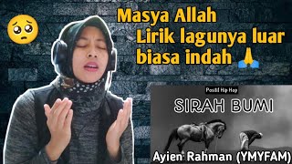 AYIE RAHMAN - SIRAH BUMI | 🇮🇩 REACTION