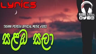 සළඹ සලා   (Lyrics)  -  Tashni Perera Official Music Video -   Salaba Sala    KUSA Lyrics