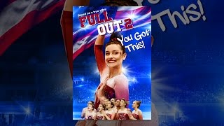 Full Out 2: You Got This!