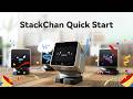 New Arrivals: StackChan Quick Start