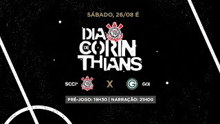 DIA DE CORINTHIANS | Corinthians x Goiás | Brasileirão 2023  (PRÉ-JOGO + AO VIVO)