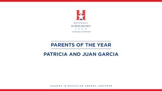 2015 HSF LEA Parents of the Year - Patricia \u0026 Juan Garcia