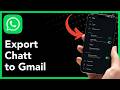 How To Export WhatsApp Chat to Gmail (2026 Guide)