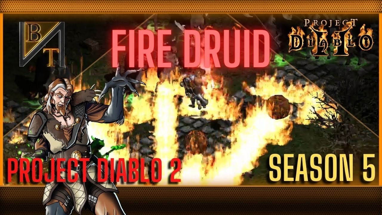 Project Diablo 2 Fire Druid Guide | Season 5 - YouTube