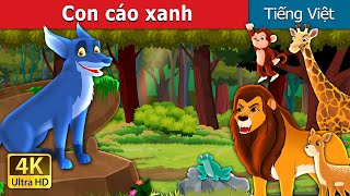 Con cáo xanh  | The Blue Fox in Vietnamese | Chuyen co tich | Truyện cổ tích việt nam