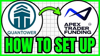 How To SET UP Quantower With Apex (QUICK & EASY) 2026