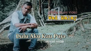 Dulu Aku Kau Puja - Rika zella - versi - Wad Malay - slowrock Terbaru @kinawa fifarecordpro