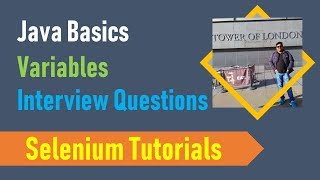 3A Java Basics for Selenium - Java Variables - Interview Questions Part 1