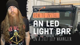 How to install a DWVO LED Light Bar on a Jeep Wrangler - Step by step DIY installation instructions