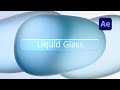 Liquid Glass animation in after effect | Easy 1 minute tutorial