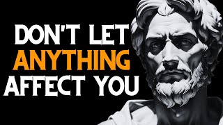 8 Stoic Principles So That NOTHING Can Affect You The Stoic Philosophy of Epictetus STOICISM HABITS