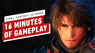 Final Fantasy 16 Demo: 16 Minutes of Gameplay
