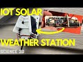 IOT with arduino - Solar powered Weather station